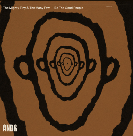 Good Foot - The Mighty Tiny & The Many Few