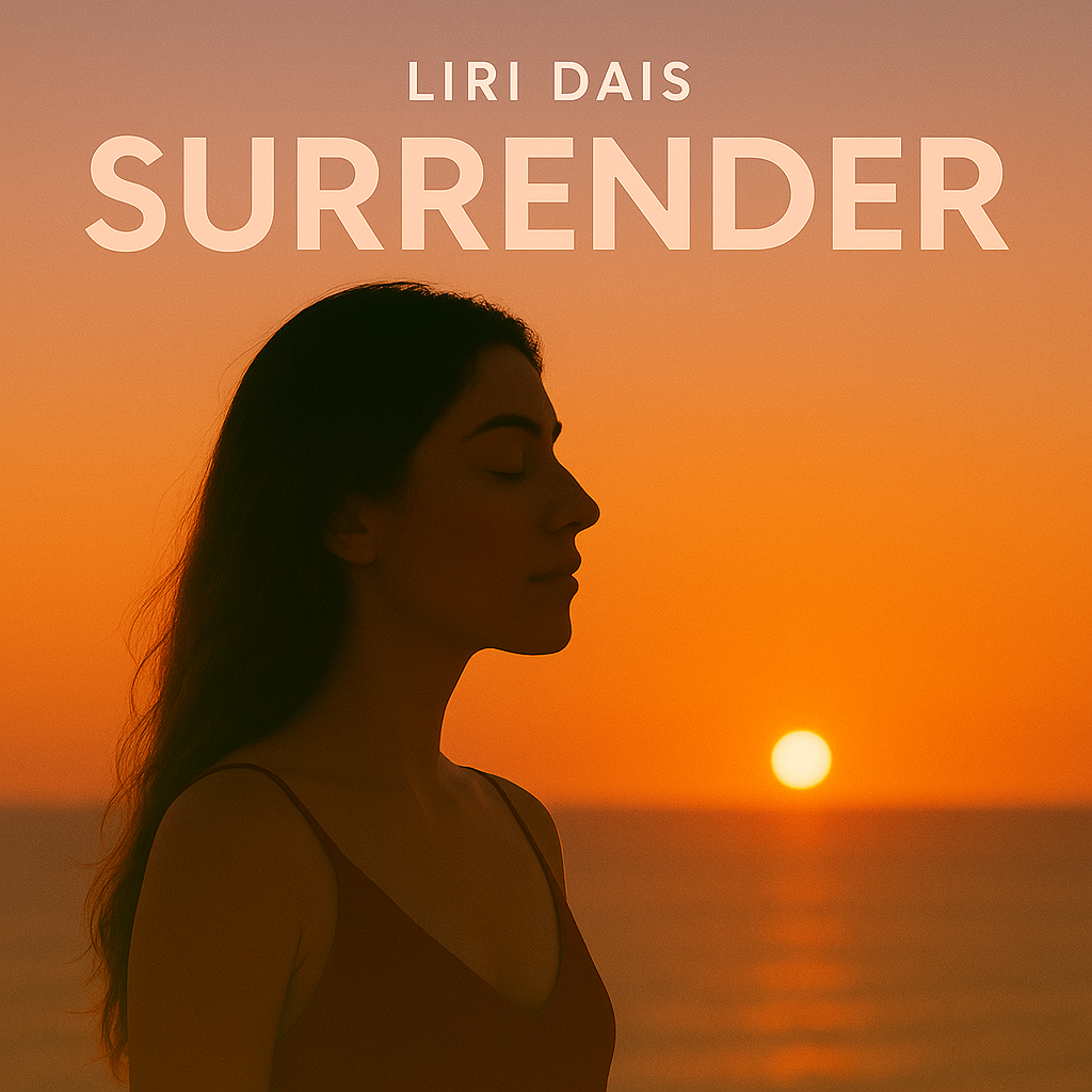 LIRI DAIS INVITES US TO LET GO IN SURRENDER