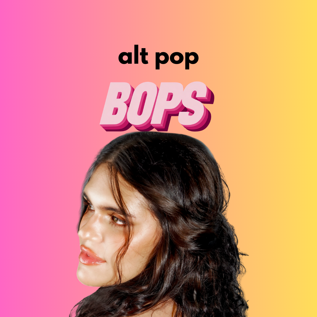 TODAY’S ALT POP BOPS // EVA PAGÁN