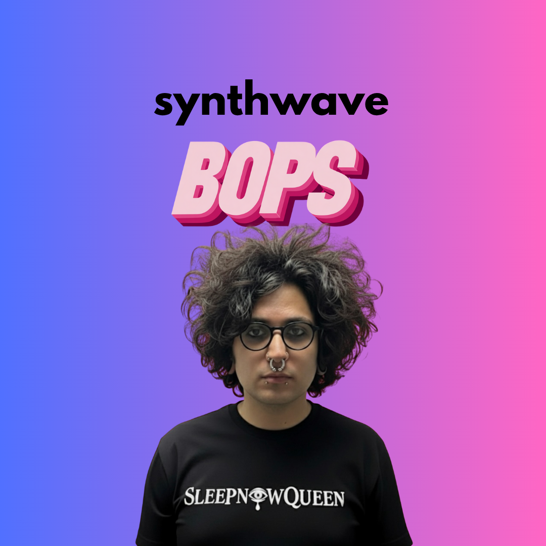 TODAY’S SYNTHWAVE BOPS // SLEEPNOWQUEEN