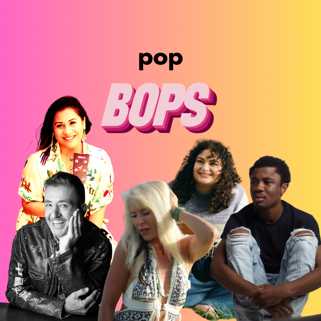 THIS WEEK’S POP BOPS