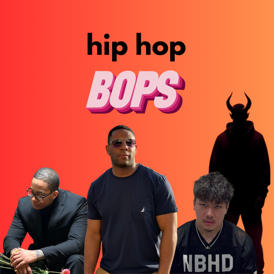 THIS WEEK’S HIP HOP BOPS