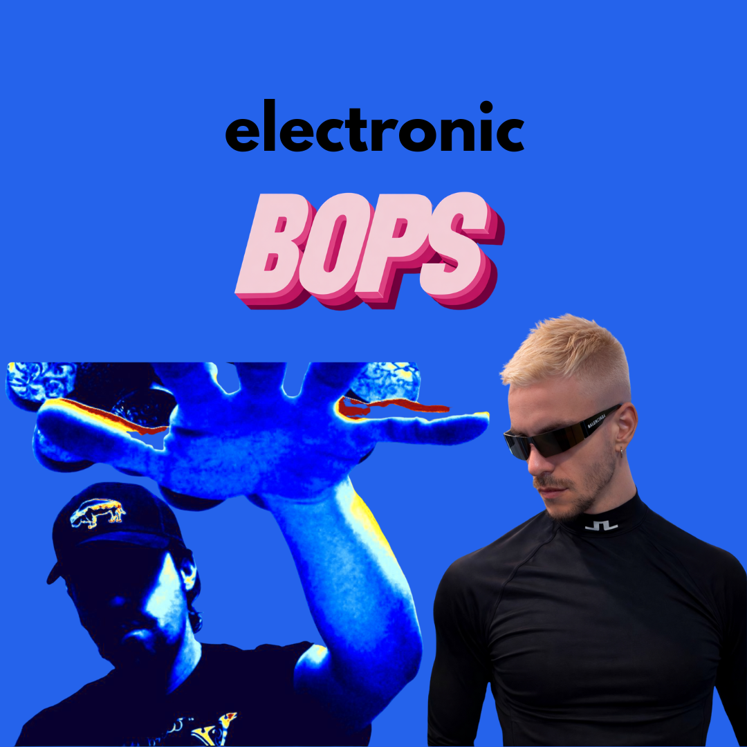 THIS WEEK’S ELECTRONIC BOPS