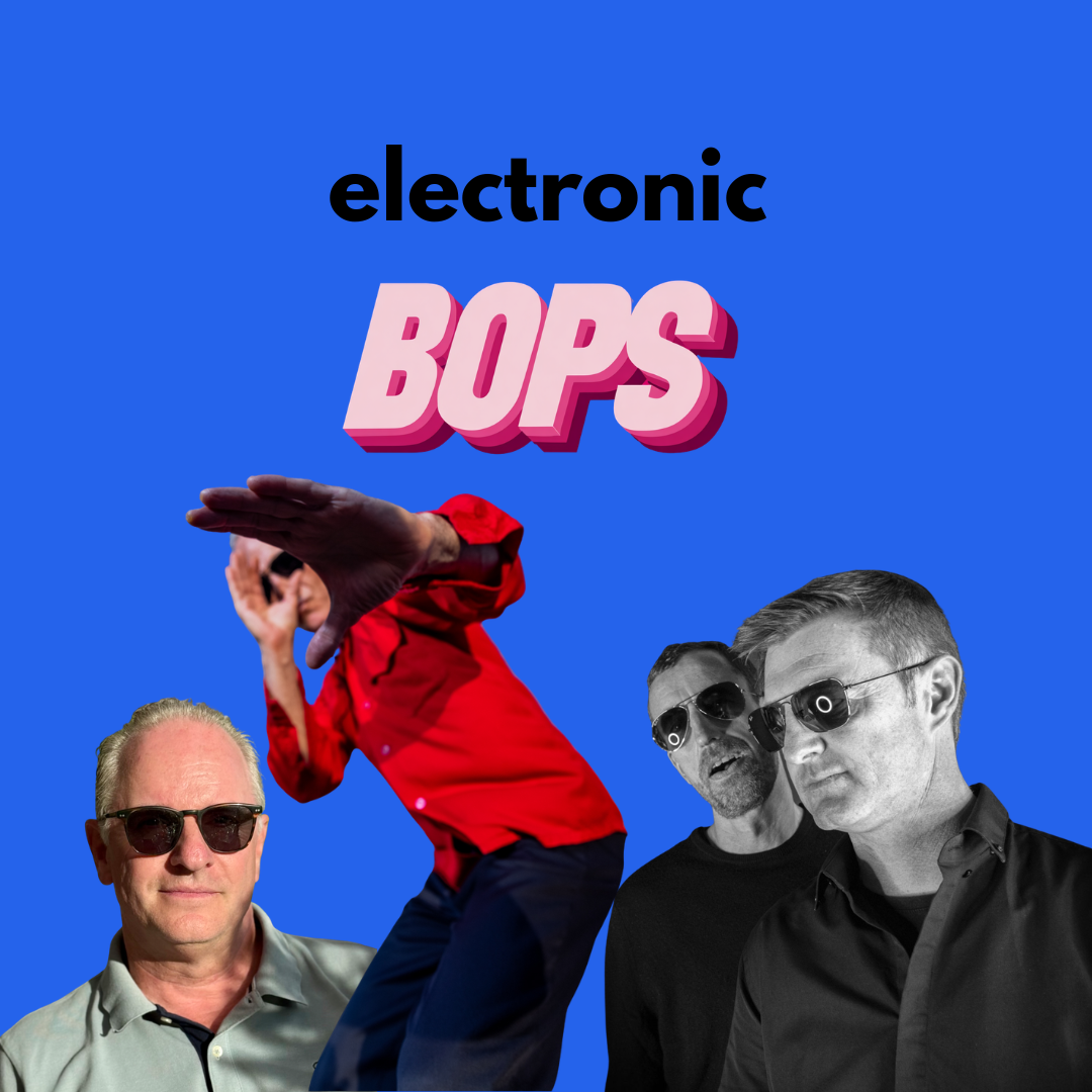 THIS WEEK’S ELECTRONIC BOPS