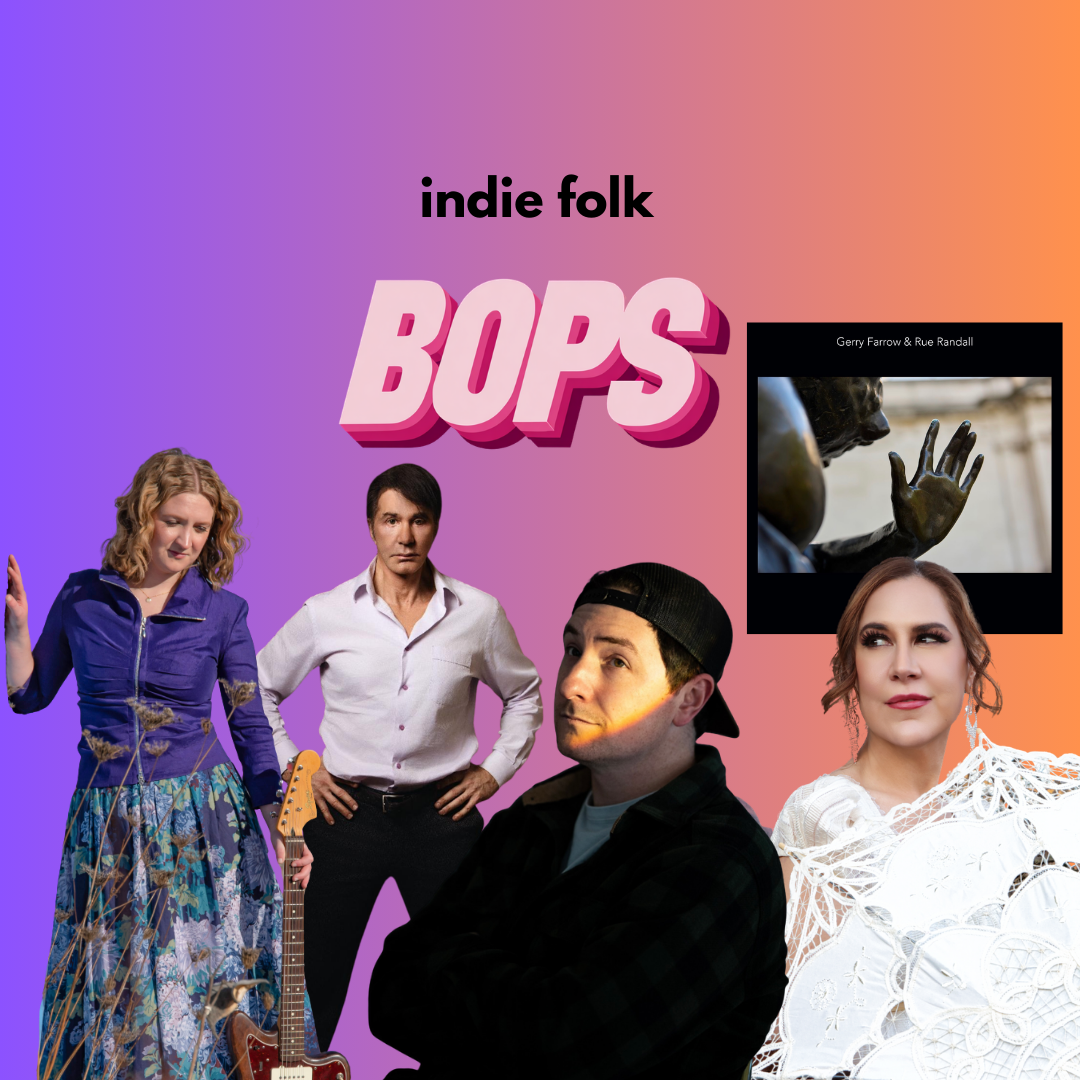 INDIE FOLK BOPS OF THE WEEK