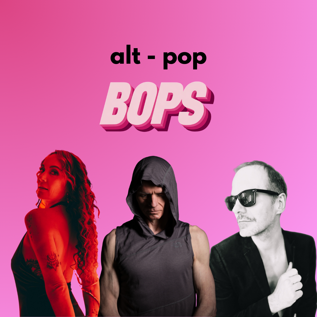 ALT POP BOPS OF THE WEEK