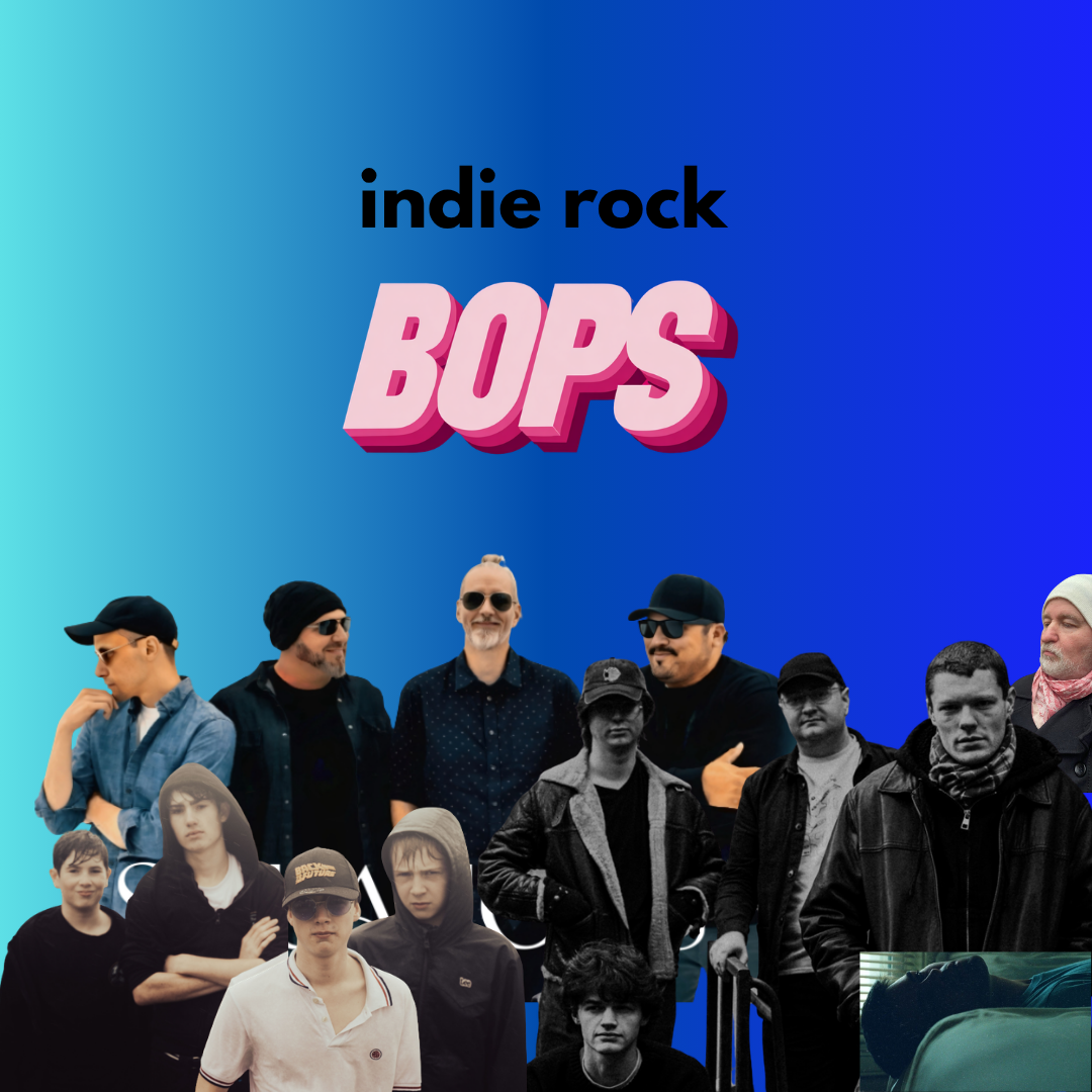 THIS WEEK'S INDIE ROCK BOPS
