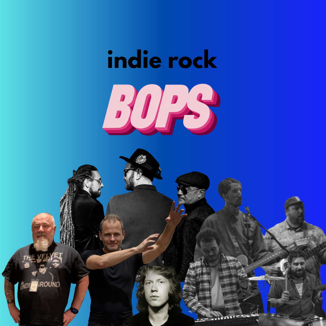 THIS WEEK'S INDIE ROCK BOPS