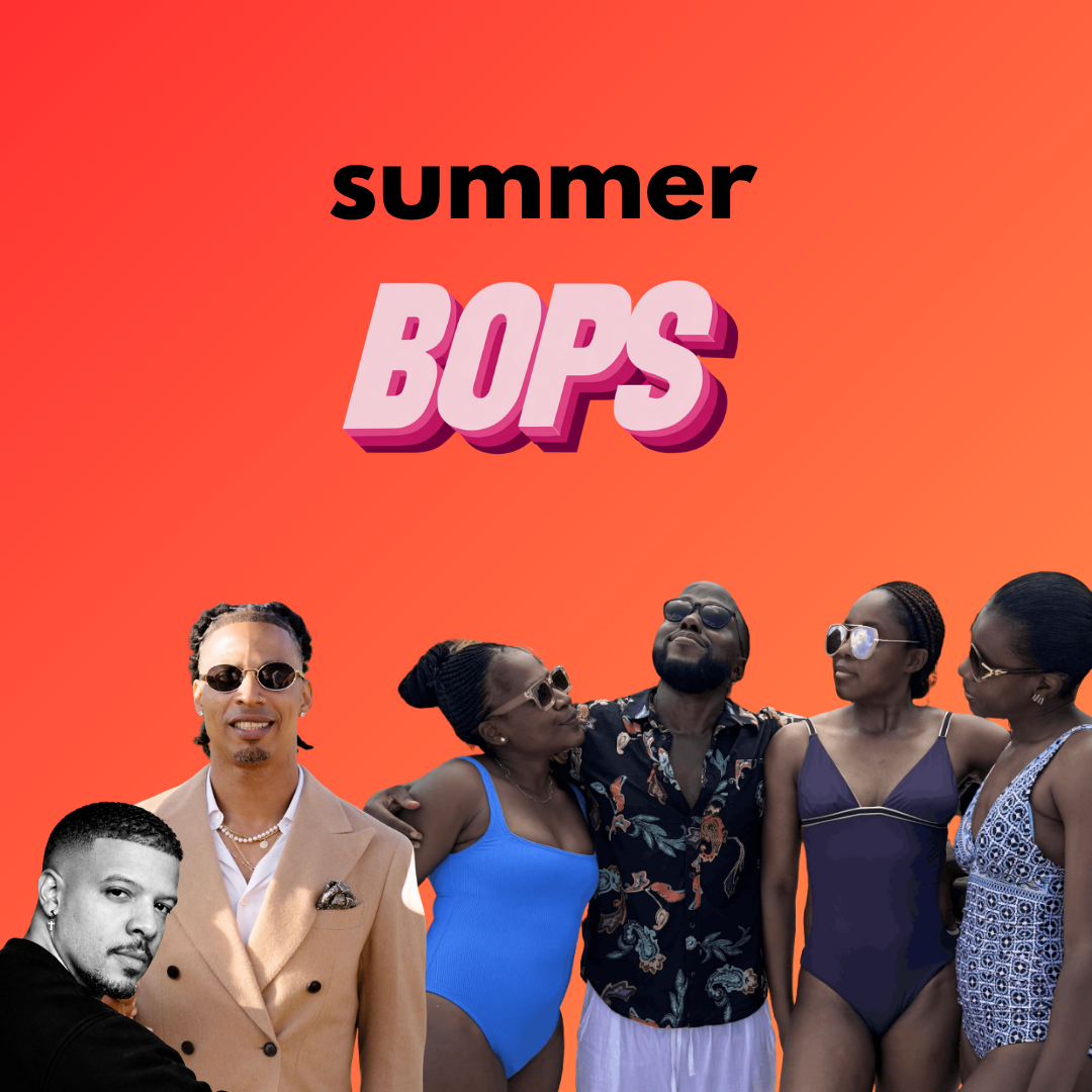 THIS WEEK'S SUMMER BOPS