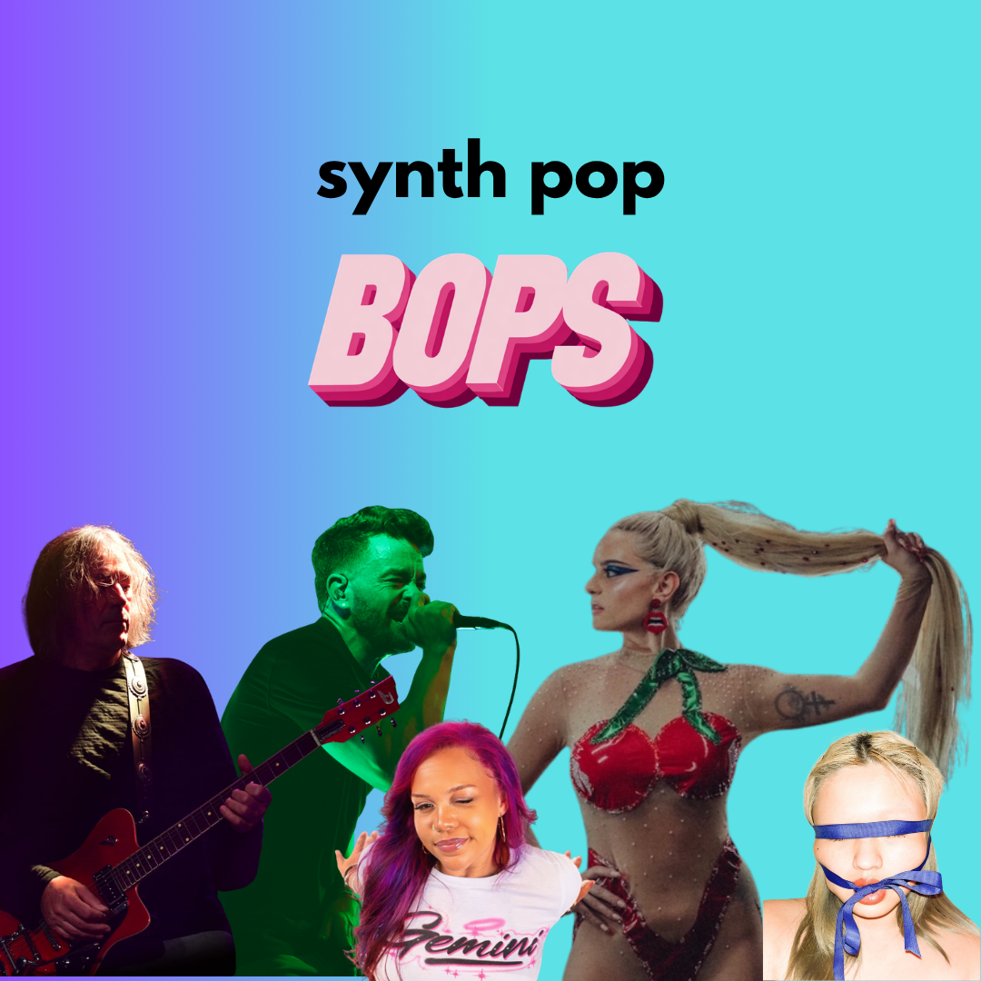 THIS WEEK'S SYNTH POP BOPS