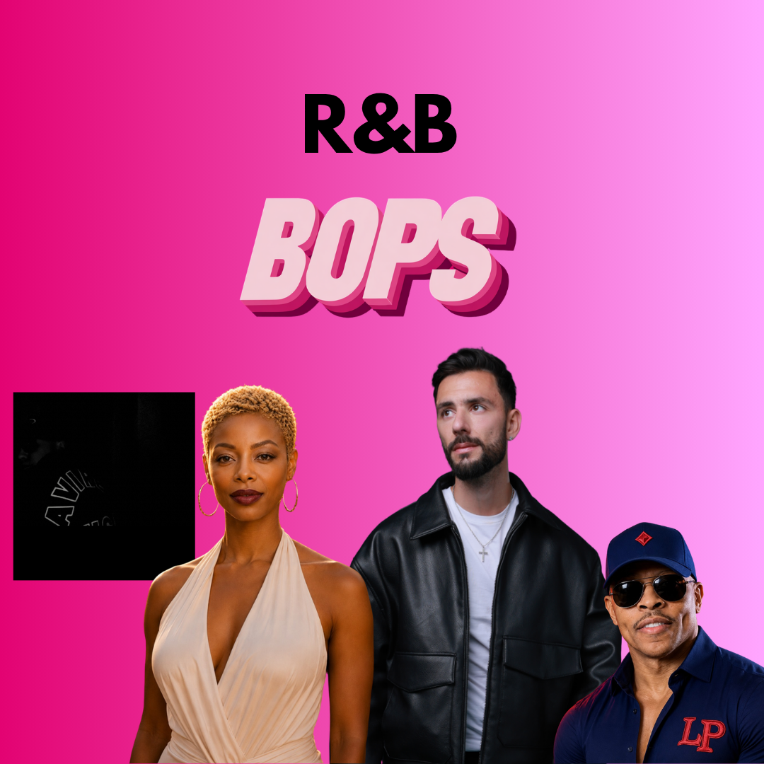 THIS WEEK'S R&B BOPS