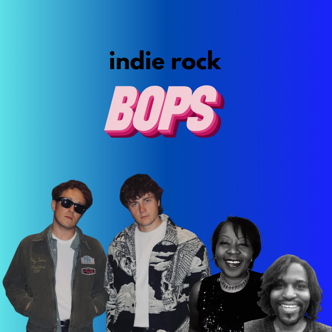 THIS WEEK'S INDIE ROCK BOPS