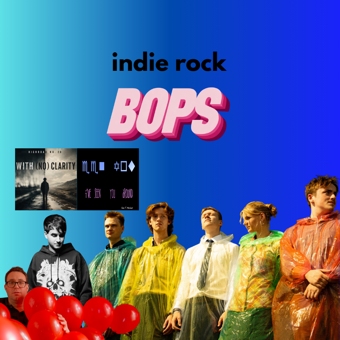 THIS WEEK'S INDIE ROCK BOPS