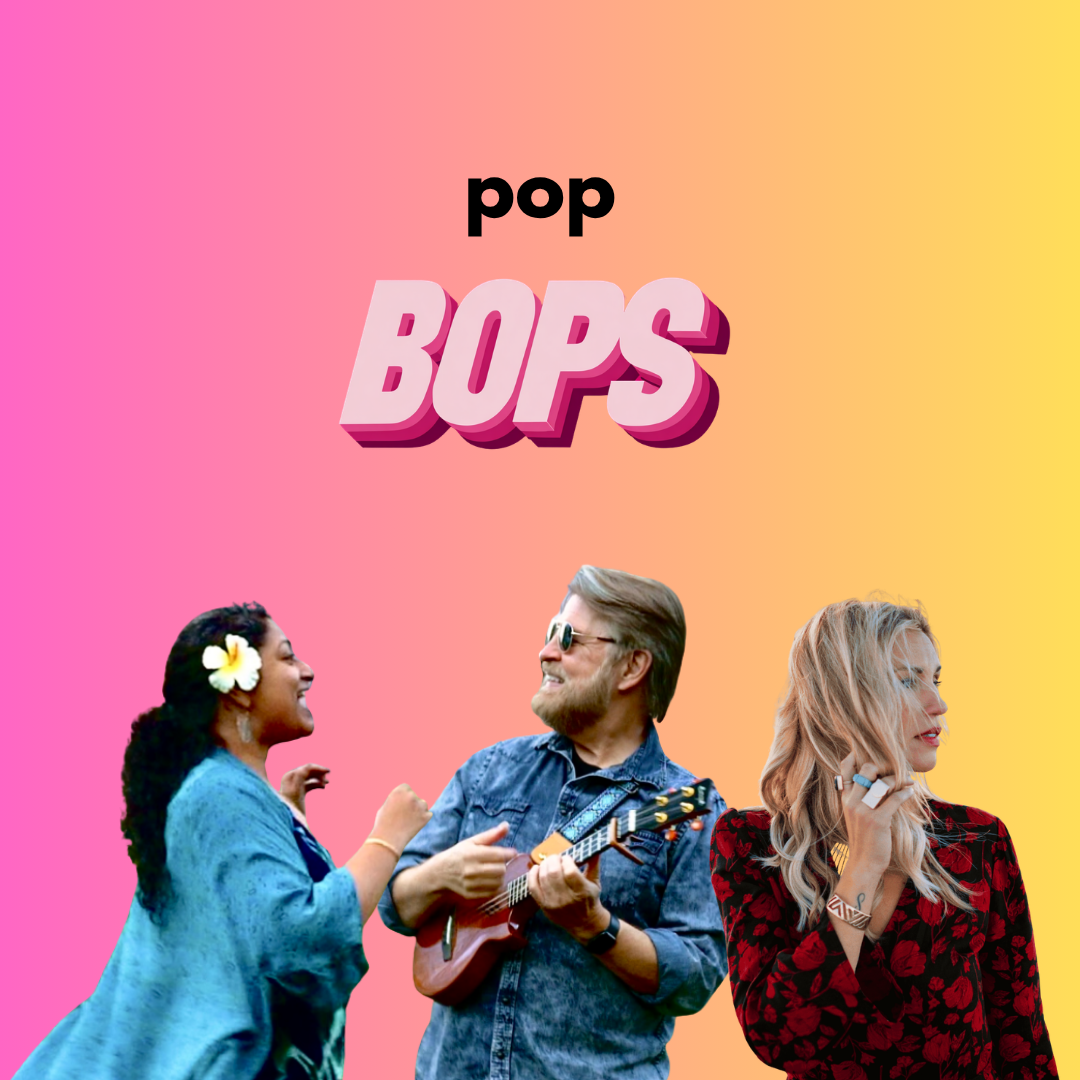 THIS WEEK'S POP BOPS